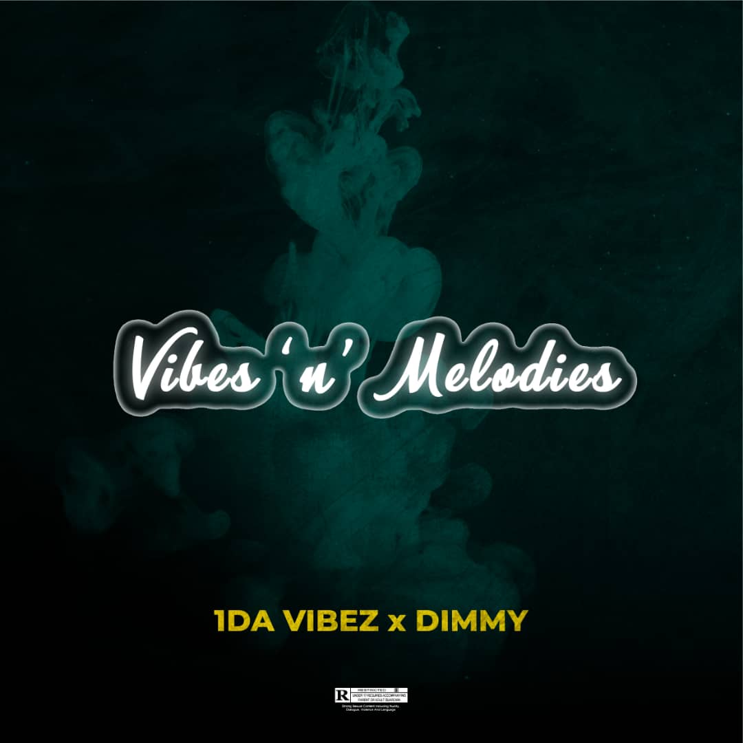 [EP] 1da_Vibes X Dimmy – Vibes’n’melodies