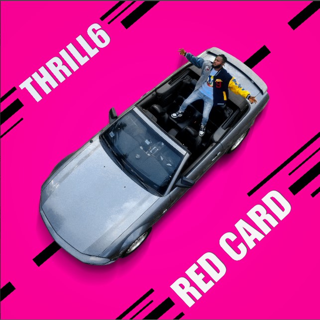 [Music] Thrill6 – Red Card