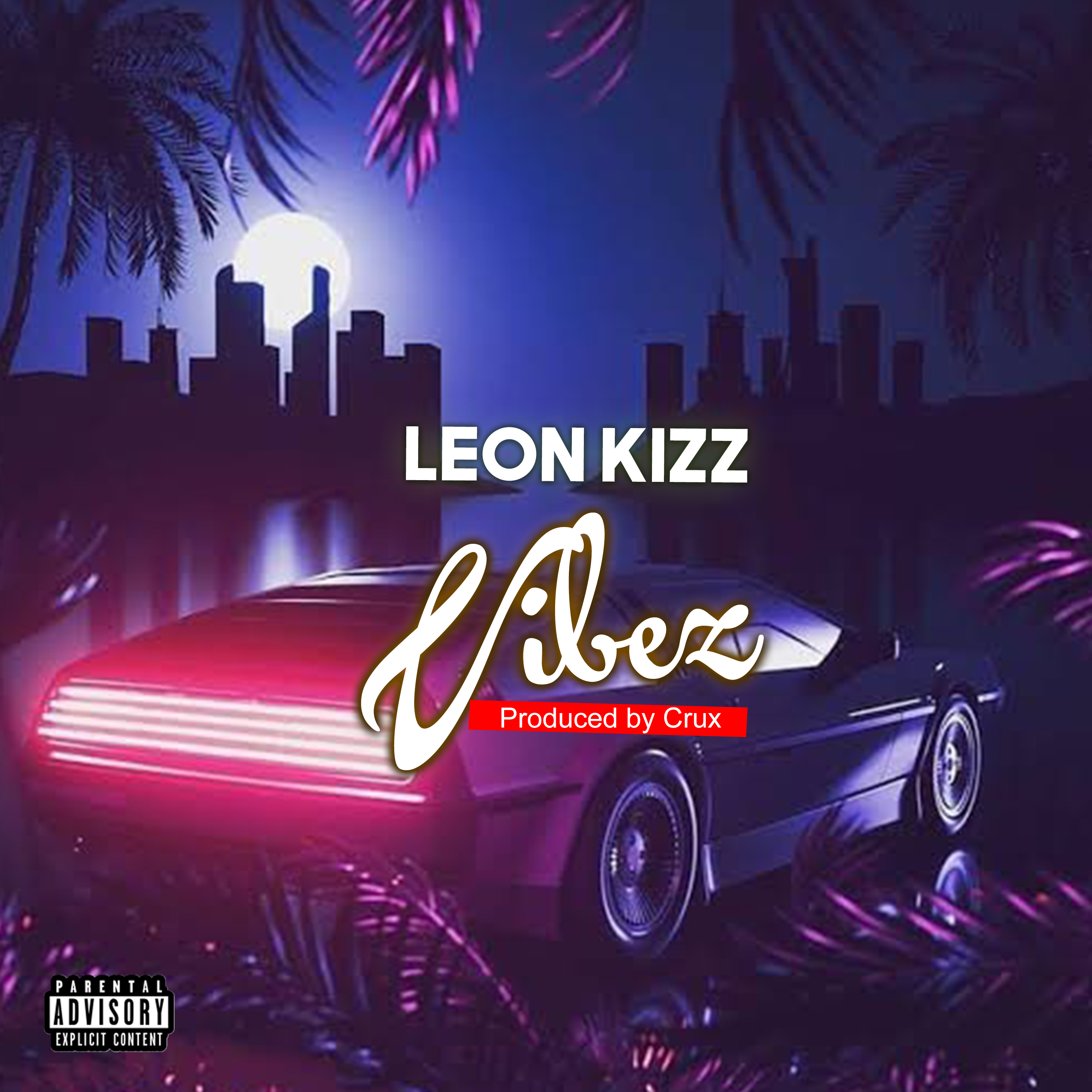 [Music] Leon Kizz – Vibes