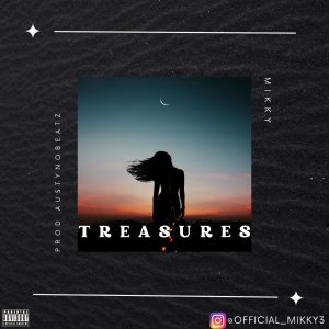 [Music] Mikky – Treasures