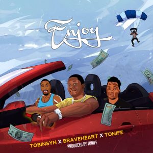 Tobinsyn X Braveheart X Tonife – Enjoy